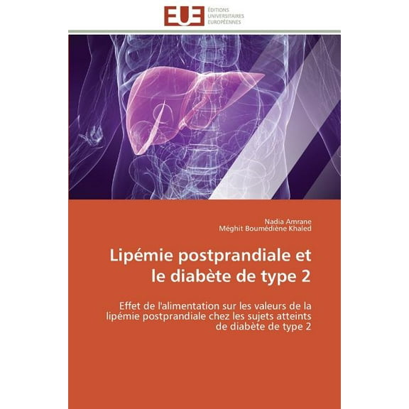 Lipémie Postprandiale Et Le Diabète de Type 2 (Paperback)