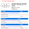 thumbnail image 2 of Valve Cover Gasket Set - Compatible with 1988 - 1995 Honda Civic 1.5L 4-Cylinder 1989 1990 1991 1992 1993 1994, 2 of 2