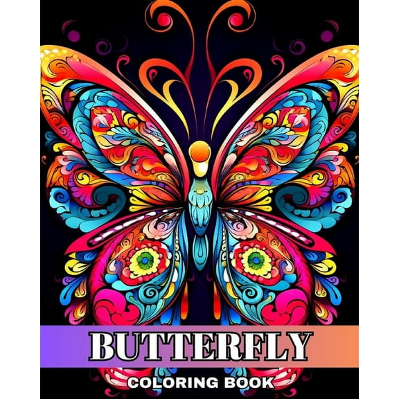 Butterfly Coloring Book: Butterfly Coloring Pages for Adults and Teens, (Paperback)