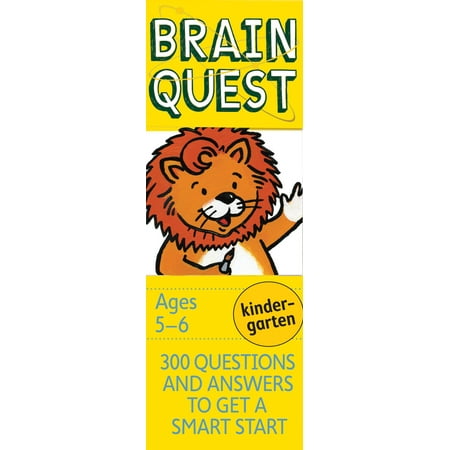 Brain Quest Decks: Brain Quest Kindergarten, Revised 4th Edition: 300 Questions and Answers to Get a Smart Start (Best Kid Test Answers)