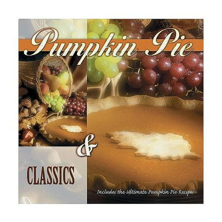 Pumpkin Pie & Classics