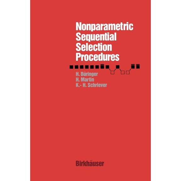 Nonparametric Sequential Selection Procedures, (Paperback)