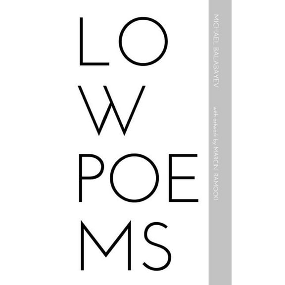 Low Poems, (Paperback)