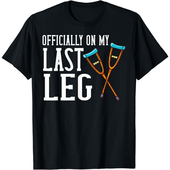 Broken Leg Gift Funny Recovery Get Well Soon T-Shirt