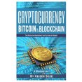 thumbnail image 2 of Crypto-monnaie: Bitcoin et Blockchain: 4 Livres en 1, 2 of 2