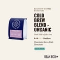 thumbnail image 3 of Cold Brew Blend - Organic - Roasted by Blossom Coffee Roasters - Freshly Ground Coffee - 12oz Bag, 3 of 9