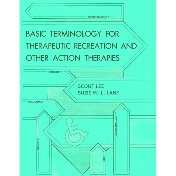 Pre-Owned Basic Terminology for Therapeutic Recreation & Other Action Therapies Paperback - USED