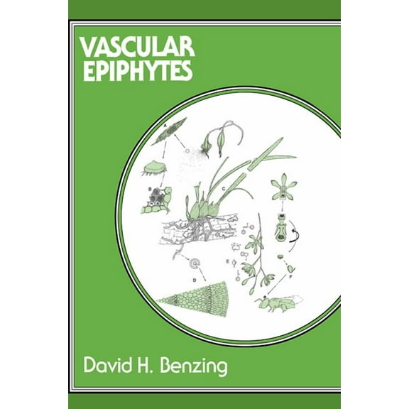 Cambridge Tropical Biology Vascular Epiphytes: General Biology and Related Biota, (Hardcover)
