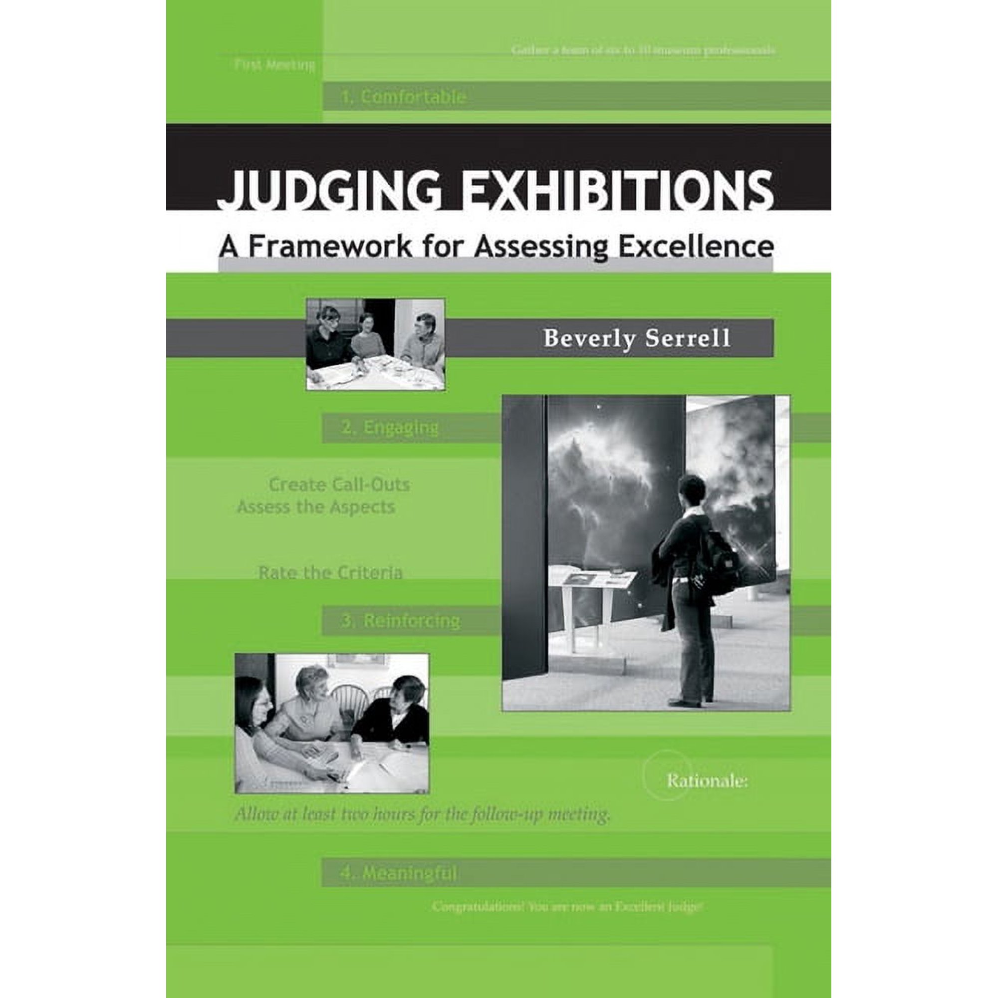 JUDGING EXHIBITIONS : A FRAMEWORK FOR ASSESSING EXCELLENCE (Mixed media product)