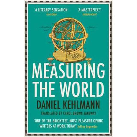 Pre-Owned Measuring the World: from the International Booker shortlisted author of The Director (Paperback) by Daniel Kehlmann