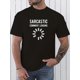 thumbnail image 1 of Sarcastic But Did You Die Print Men's Round Neck Short Sleeve Fashion Slim Fit T-Shirt Top For Spring Summer Holiday Tee For Adult, Men, Women, Teen, Teenager, Adolescent, Youth, 1 of 4