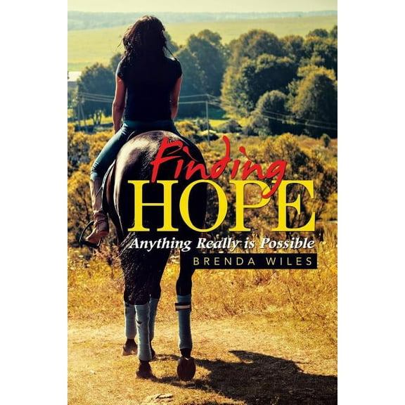 Finding Hope: Anything Really is Possible, (Paperback)