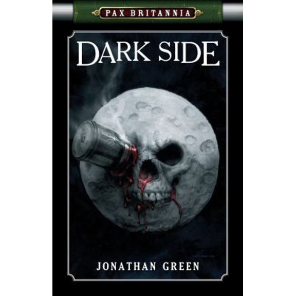 Pre-Owned Pax Britannia: Dark Side (Paperback) 1906735859 9781906735852