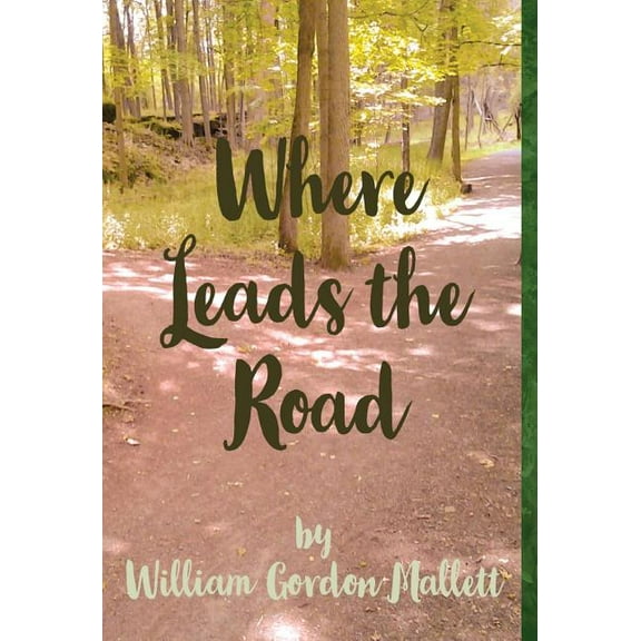 Where Leads the Road, (Hardcover)