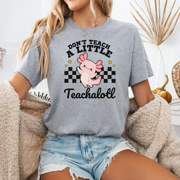 Axolotl Teacher Shirt: "Teachalotl" Back to School Tee All Size S-5Xl