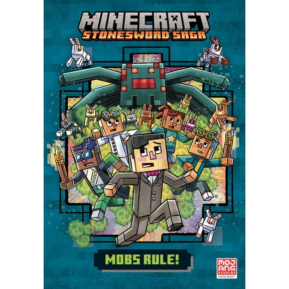 Mobs Rule! (Minecraft Stonesword Saga #2)