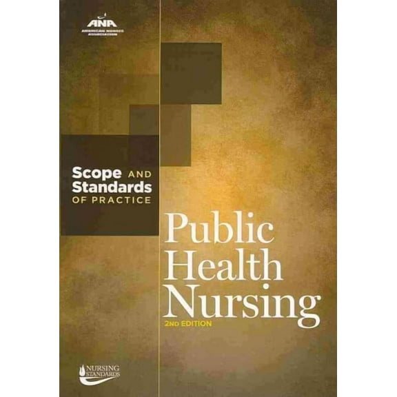 Public Health Nursing: Scope and Standards of Practice (Paperback)