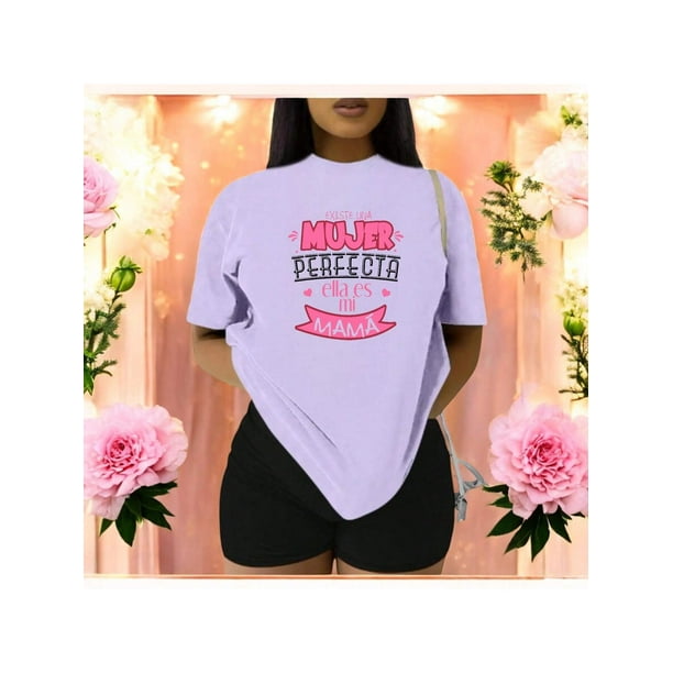 Playera Blusa Existe Una Mujer Perfecta Ella Es Mi Mama Dia De Las Madres Color Lila Talla Chica Marca Emil SaEs