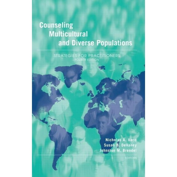 Counseling Multicultural and Diverse Populations: Strategies for Practitioners, (Hardcover)