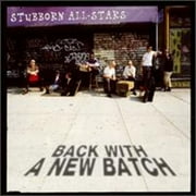 Back with a New Batch (CD) by Stubborn All-Stars