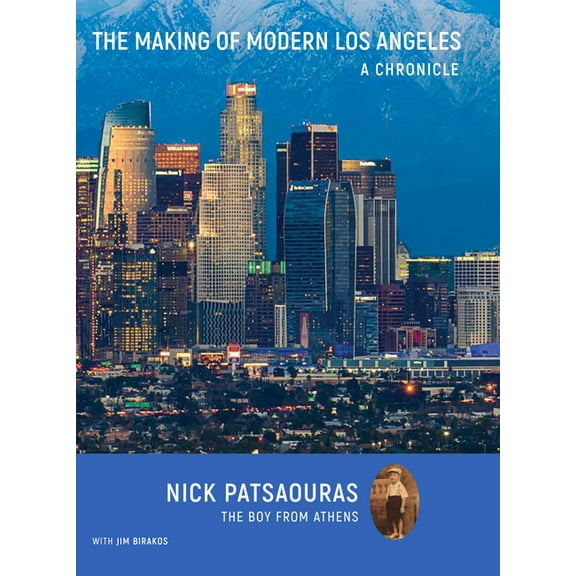 The Making of Modern Los Angeles, (Hardcover)