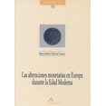 thumbnail image 1 of LAS ALTERACIONES MONETARIAS EN EUROPA EN LA EDAD MODERNA ARCO LIBROS ELENA MARIA GARCIA GUERRA, 1 of 1