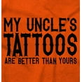 thumbnail image 2 of My Uncle's Tattoos Better Than Yours Toddler Boy Girl T Shirt Infant Toddler Brisco Brands 2T, 2 of 6