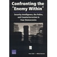 thumbnail image 2 of Pre-Owned Confronting the Enemy Within: Security Intelligence, the Police, and Counterterrorism in Four Democracies (Paperback) 0833035134 9780833035134, 2 of 2