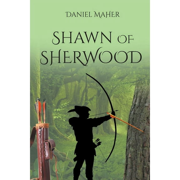 Shawn of Sherwood, (Paperback)