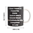 thumbnail image 2 of RnemiTe-amo Mother in Law Mug Gifts from Daughter Son,Personalize Daughter-in-law Gifts from Mother-in-law, To My Dear Daughter In Law I Gave You My Amazing Son- Christmas, Mothers Day,Birthday Gifts, 2 of 5