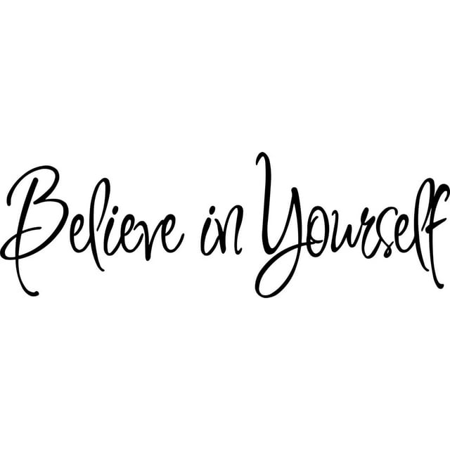 Believe In Yourself Decal Wall Quote Sayings Stickers Quotes Vinyl Inspirational Wall Decals Words Letters