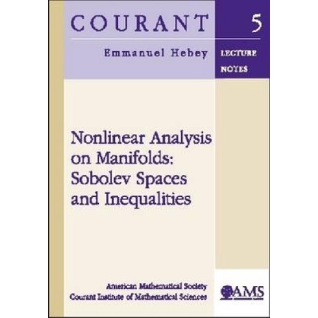 Nonlinear Analysis on Manifolds: Sobolev Spaces and Inequalities (Courant Lecture Notes)