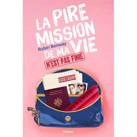 La pire mission de ma vie n'est pas finie - eBook