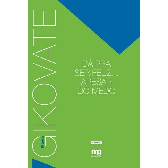 Dá pra ser feliz... Apesar do medo (Paperback)