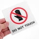 thumbnail image 5 of Señal de no tocar, señal de advertencia autoadhesiva, etiqueta de seguridad, señal acrílica, etiqueta de no tocar, 5 of 6