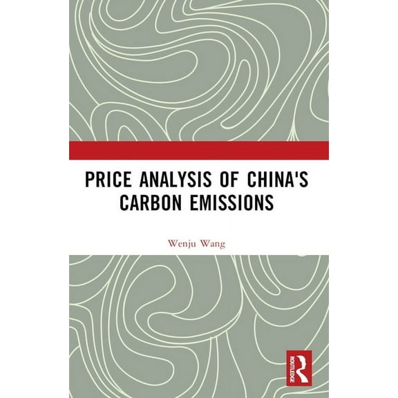 China Perspectives Price Analysis of China's Carbon Emissions, (Paperback)