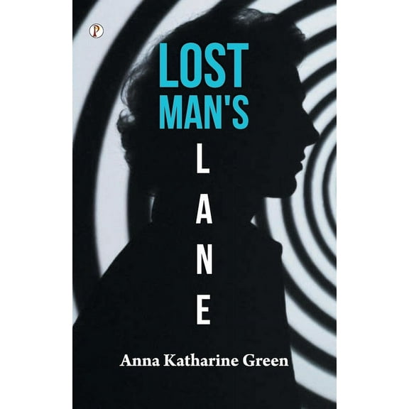 Lost Man's Lane, (Paperback)