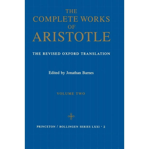 Bollingen The Complete Works of Aristotle, Volume Two: The Revised Oxford Translation, Book 97, (Hardcover)