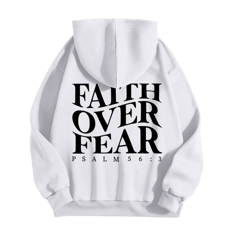 Faith Over Fear Hoodie Men Christian Sweatshirt Graphic Christian