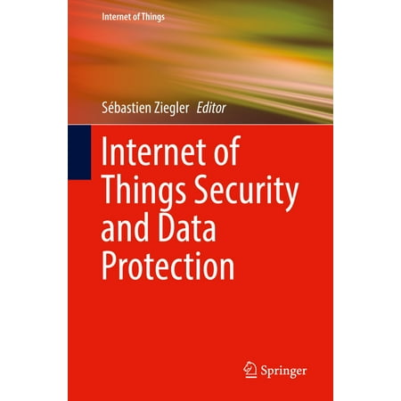 Internet of Things Security and Data Protection - (Best Internet Security Protection)
