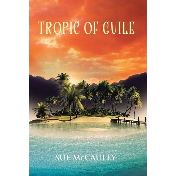 Tropic of Guile (Paperback)