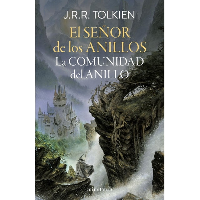 El Señor de los Anillos Nº 01/03 la Comunidad del Anillo (Edición Revisada) Minotauro 9786070798597