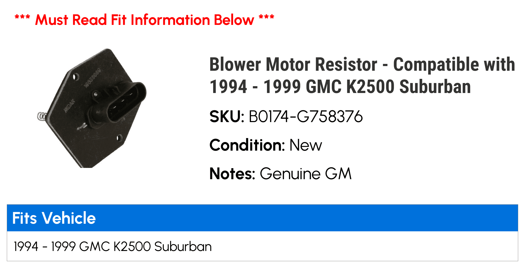 Blower Motor Resistor - Compatible with 1994 - 1999 GMC K2500 Suburban 1995 1996 1997 1998