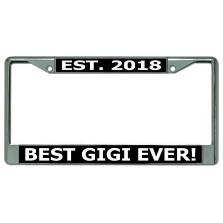 Best Gigi Ever Chrome License Plate Frame