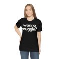thumbnail image 5 of Funny Valentine's Tee | Wanna Snuggle?, 5 of 10