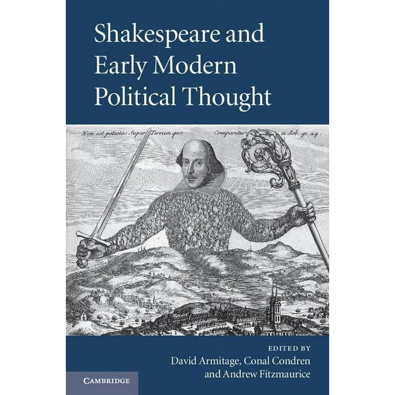 Shakespeare and Early Modern Political Thought, (Paperback)