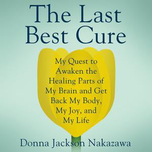 The Last Best Cure - Audiobook