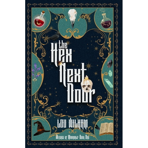 Witches of Moondale The Hex Next Door, Book 1, (Hardcover)