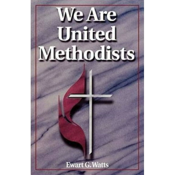 We Are United Methodists Revised, (Paperback)