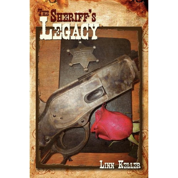The Sheriff's Legacy, (Paperback)